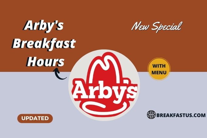 Arby's Breakfast opening hours