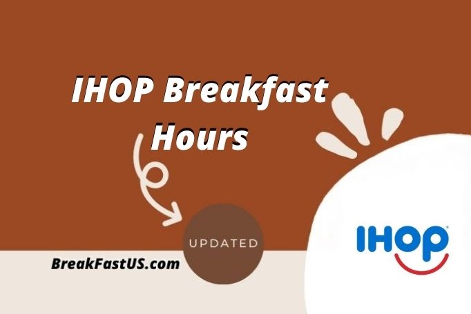 IHOP Breakfast Hours & Breakfast Menu Prices – Timming (2023)