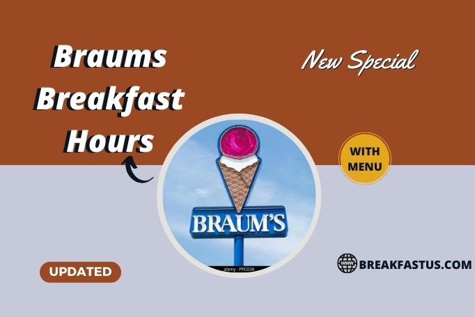 Braums Breakfast Hours 2023 With Breakfast Menu Prices