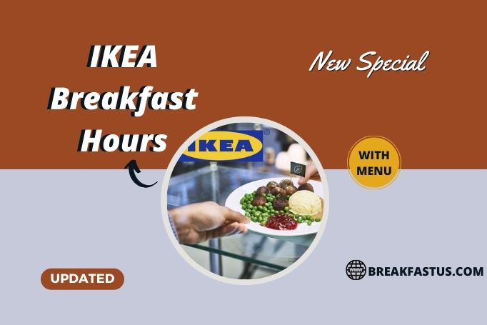 IKEA Breakfast Timing
