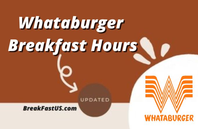 Whataburger Breakfast Time